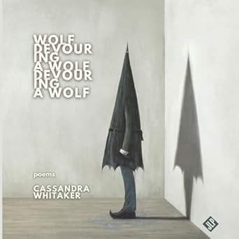 Wolf Devouring A Wolf Devouring A Wolf Cover